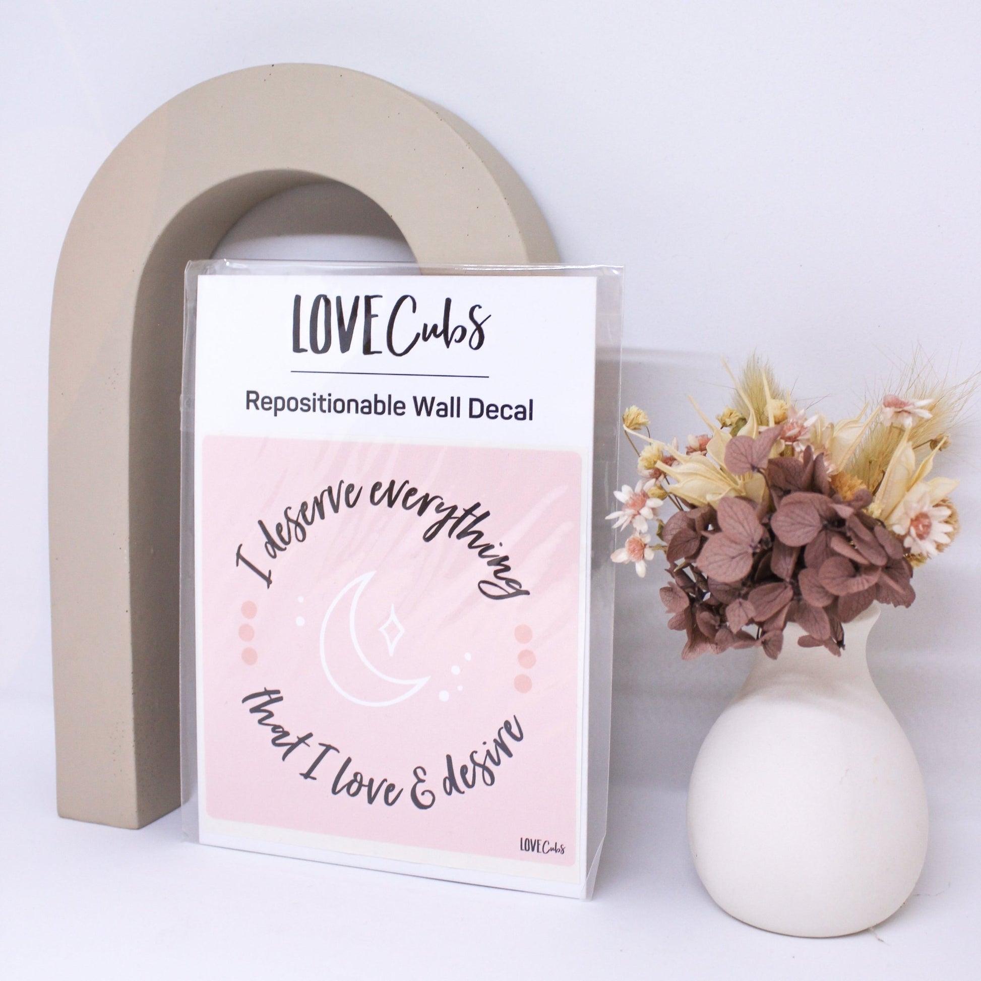 I Deserve Everything • Wall Decal - Rae and Jayde -